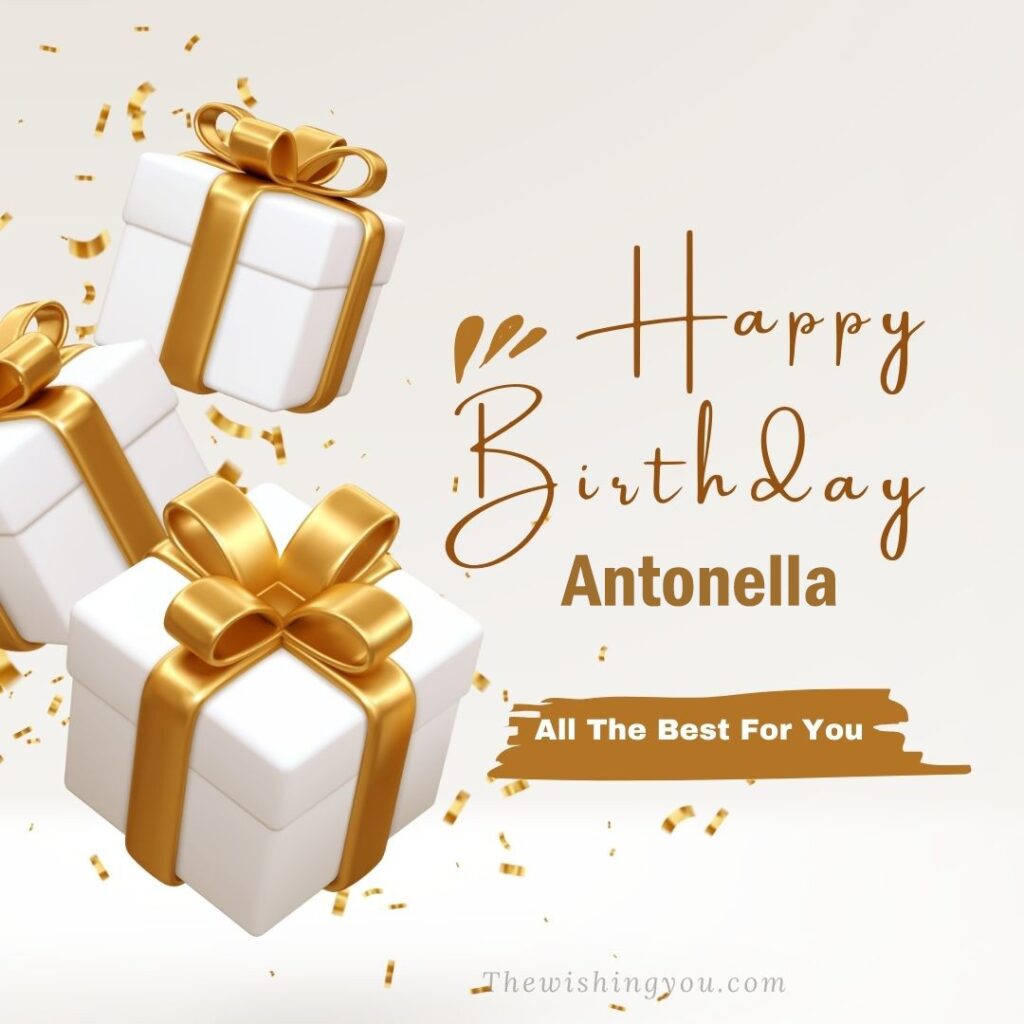 immagini cartoline auguri buon compleanno happy birthday Antonella regali