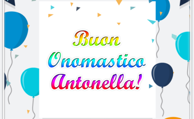 immagini cartoline auguri buon onomastico Antonella festa palloncini