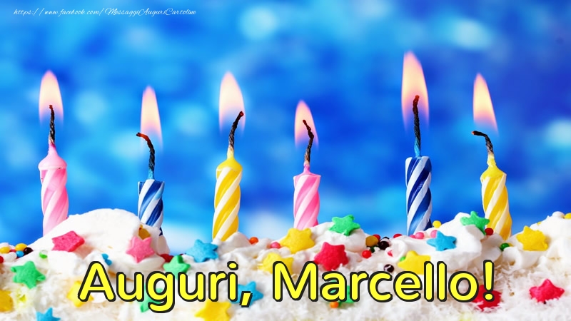 immagini cartoline auguri Marcello torta candeline
