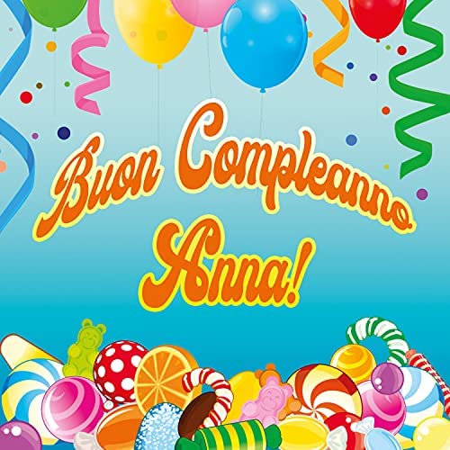 immagini cartoline auguri buon compleanno Anna festa palloncini