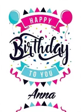 immagini cartoline happy birthday buon compleanno Anna