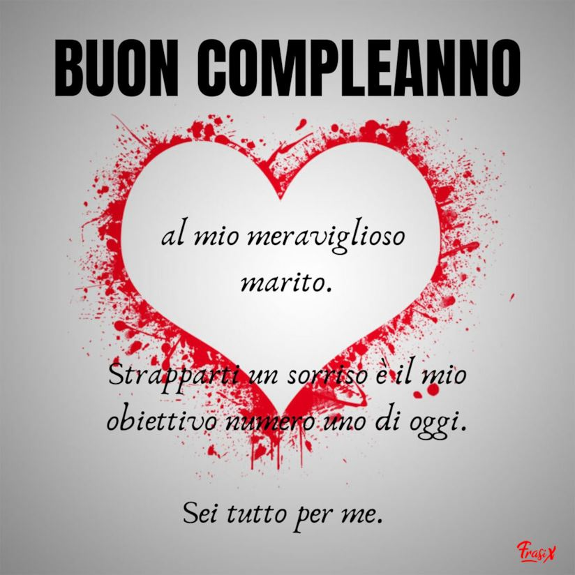 immagini auguri di buon compleanno amore mio marito cuore