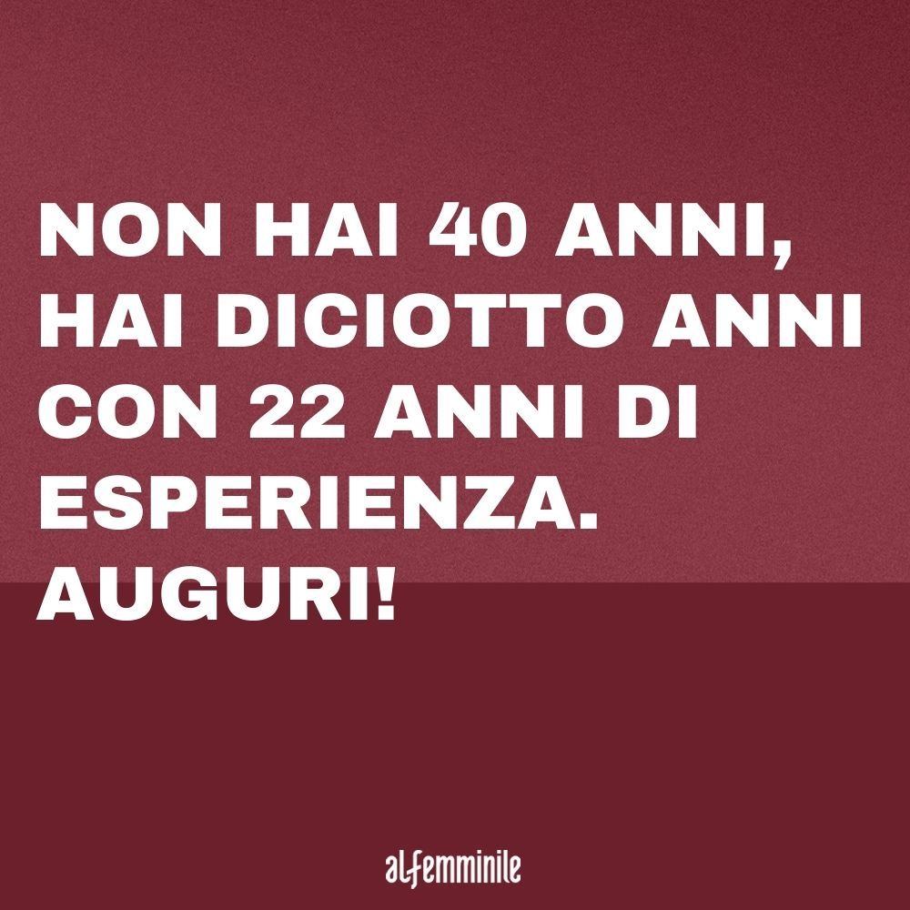 immagini cartoline auguri divertenti buon compleanno 40 anni