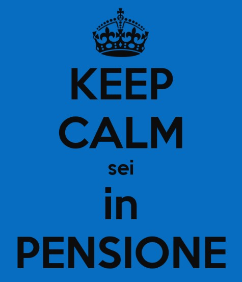 keep calm sei in pensione