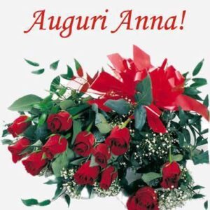 immagini cartoline tanti auguri Anna fiori rose rosse