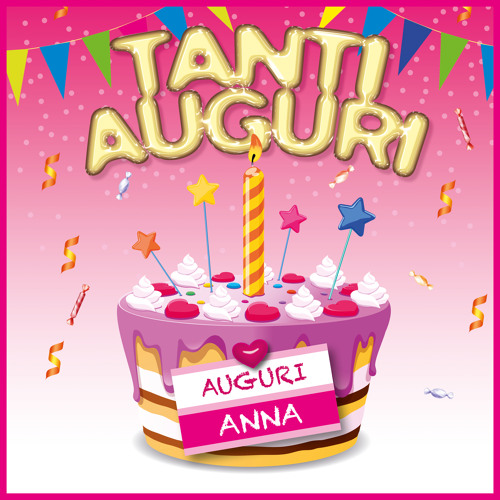 immagini cartoline tanti auguri Anna torta candeline