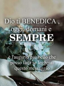 immagini cristiane cattoliche buongiorno Dio ti benedica
