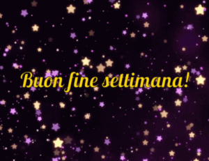 gif buon weekend buon fine settimana stelle