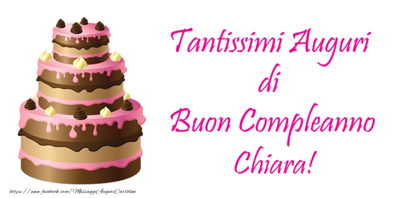 immagini cartoline buon compleanno Chiara con torta