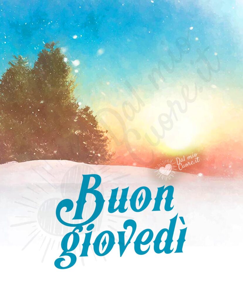 immagini buon giovedì di inverno sole e neve