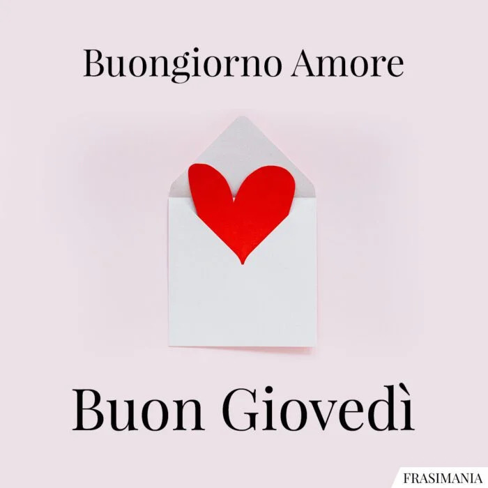 immagini buon giovedì buongiorno amore mio con il cuore