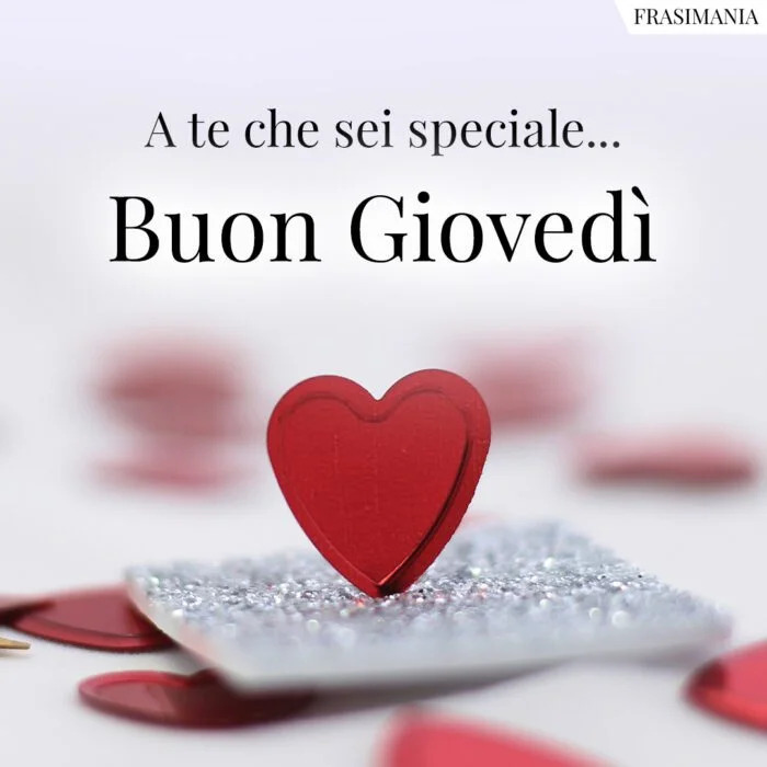 immagini buon giovedì buongiorno amore mio con il cuore a te che sei speciale