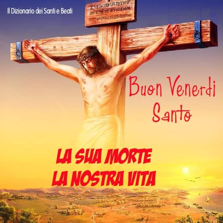 immagini cattoliche cristiane buon venerdì santo la sua morte la nostra vita