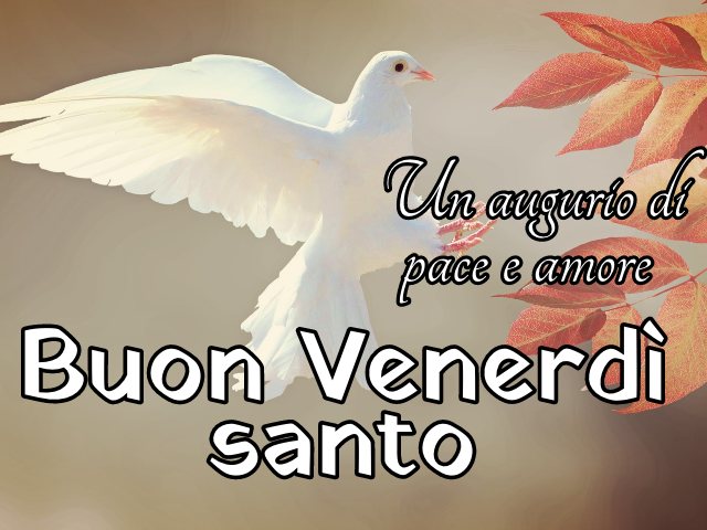 immagini cattoliche cristiane buon venerdì santo un augurio di pace e amore