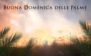 immagini cattoliche cristiane buona domenica delle palme