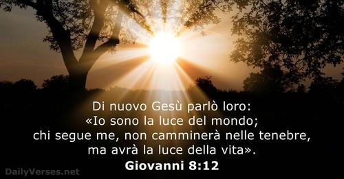 immagini cristiane cattoliche versi della bibbia Giovanni 8:12