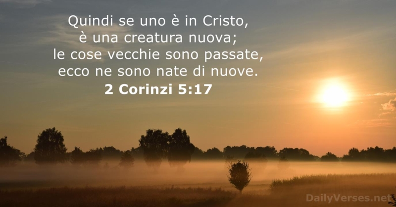 immagini cristiane cattoliche versi della bibbia 2 corinzi 5:17