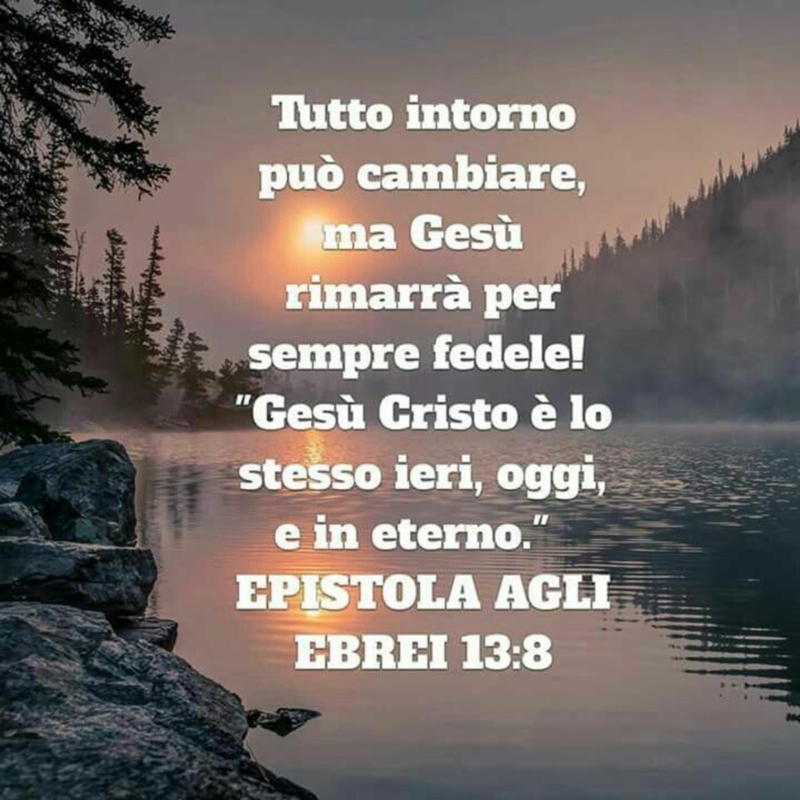 immagini cristiane cattoliche versi della bibbia Ebrei 13:8