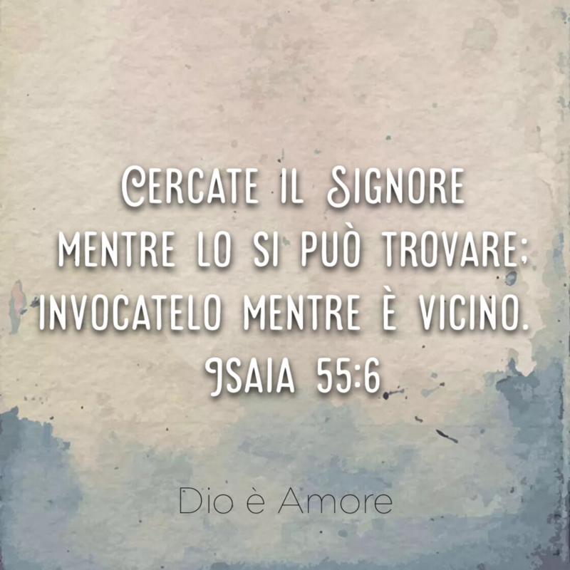 immagini cristiane cattoliche versi della bibbia Isaia 55:6