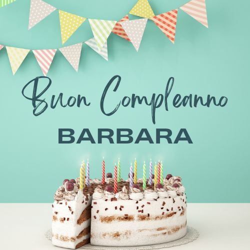 immagini cartoline buon compleanno happy birthday auguri Barbara torta candeline