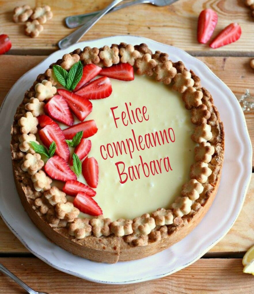 immagini cartoline buon compleanno happy birthday auguri Barbara torta fragole