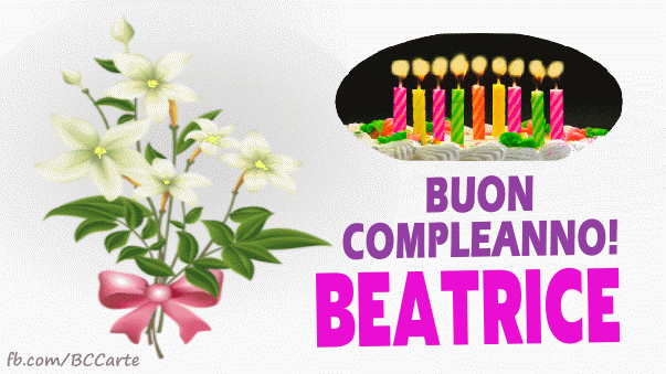 gif buon compleanno happy birthday beatrice torta candeline fiori