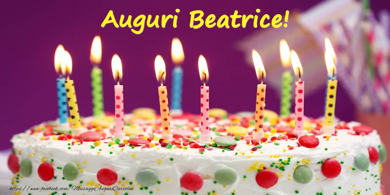 immagini cartoline auguri beatrice torta candeline