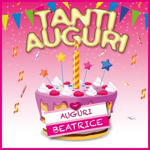 immagini cartoline auguri beatrice torta