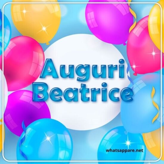 immagini cartoline auguri beatrice festa palloncini