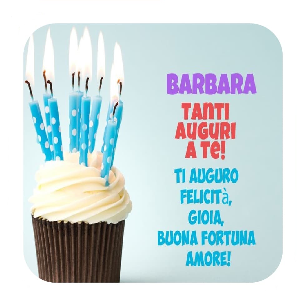 immagini cartoline buon compleanno auguri happy birthday Barbara torta candeline