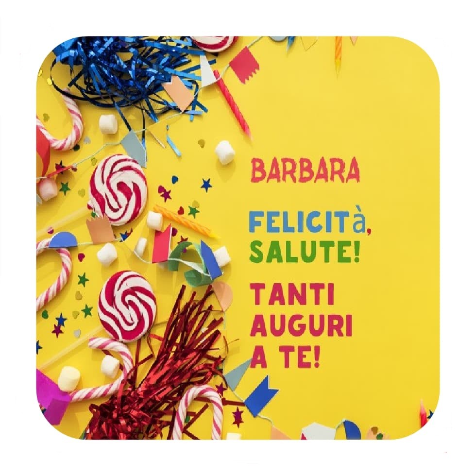 immagini cartoline buon compleanno auguri happy birthday Barbara festa