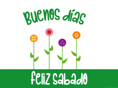 buenos dias feliz sabado gif