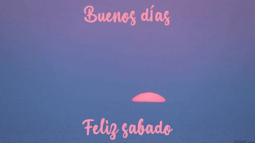 buenos dias feliz sabado gif