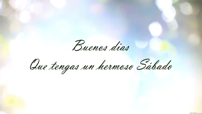 buenos dias feliz sabado gif